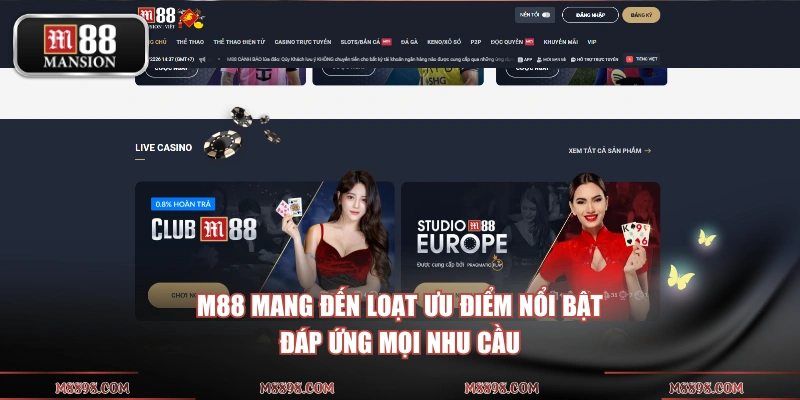 M88 mang đến loạt ưu điểm nổi bật đáp ứng mọi nhu cầu